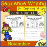 November Sequence Writing for Beginning Writers | Print & Digital