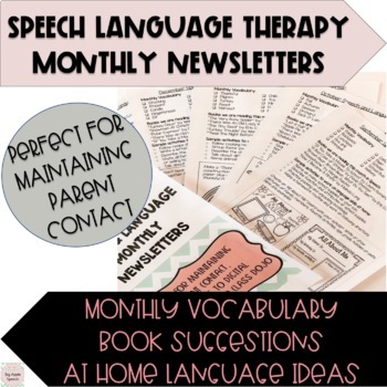 Preview of Speech & Language Therapy Monthly Newsletters  (For Parent Contact)