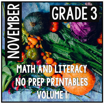 Preview of November Thanksgiving Third Grade Math and Literacy NO PREP