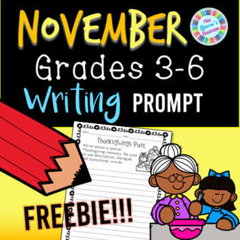 Preview of November / Thanksgiving Writing Prompt FREEBIE for 3rd Grade to 6th Grade