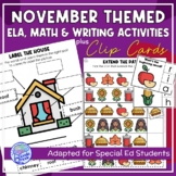 November Themed Adapted Unit for ELA, Writing and Math in 