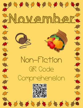 Preview of November- Turkey & Thanksgiving- Non Fiction QR Code Comprehension