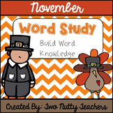 Word Study and Interactive Notebook: November