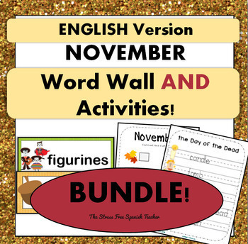 Preview of November Word Wall & Activities Autumn, Day of the Dead, ENGLISH BUNDLE