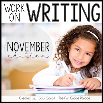November Work on Writing by Cara Carroll | TPT