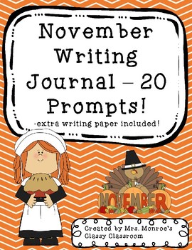 November Writing Journal - 20 Prompts! by Mrs Monroe's Classy Classroom