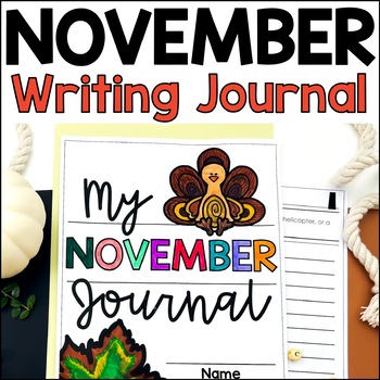 Preview of November Writing Journal | Fall Writing Prompts | 1st-5th Grade Writing Journal