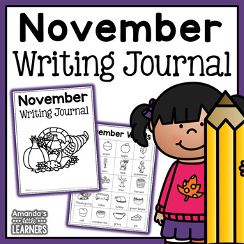 November Writing Journal Prompts by Amanda's Little Learners | TpT