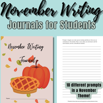 Preview of November Writing Journal for Students| 10 Interesting, Fun, Seasonal Prompts