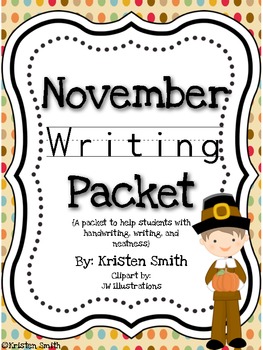 November Writing Packet by Kristen Smith | Teachers Pay Teachers