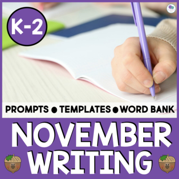 Preview of November Writing Prompts And Centers For Kindergarten And 1st Grade