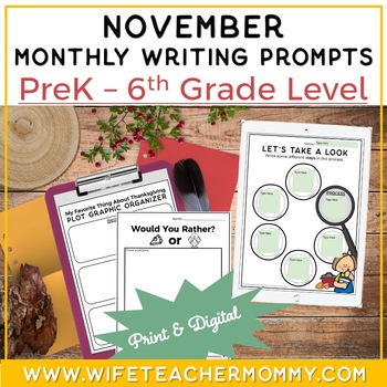 Preview of November Writing Prompts PreK-6th Grades PRINT + GOOGLE MEGA BUNDLE