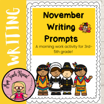 Preview of November Writing Prompts for 3rd Grade | November Morning Work