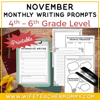 Preview of November Writing Prompts for 4th-6th Grades PRINTABLE  | Thanksgiving Writing