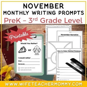 November Writing Prompts for PreK-3rd Grades PRINTABLE | Thanksgiving ...