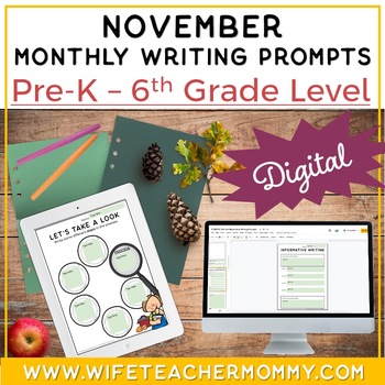Preview of November Writing Prompts for PreK-6th Grades DIGITAL  | Thanksgiving Writing