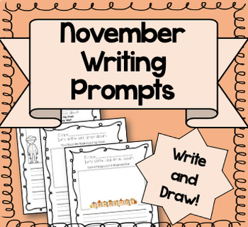 November Writing Prompts for Primary Grades! {Print and Go!} | TPT