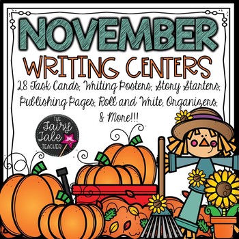 November Writing Units, November Writing Centers by The Fairy Tale Teacher