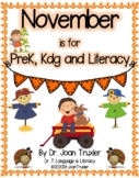 November is for PreK, Kdg and Literacy (Distance Learning)