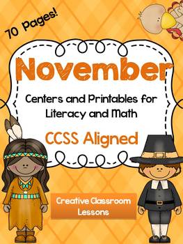 Preview of November Centers and Printables for Literacy and Math-Thanksgiving{CCSS Aligned}