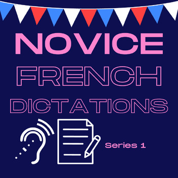 Preview of Novice French Dictations | Name, Feeling, Origin, Age/Birthday, Intro, Contacts
