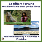 Novice Mini-Unit: La Niña y Fortuna.  A story about school