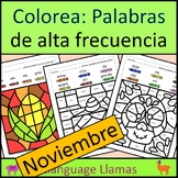 Noviembre Colorea: Palabras de alta frecuencia / Spanish C