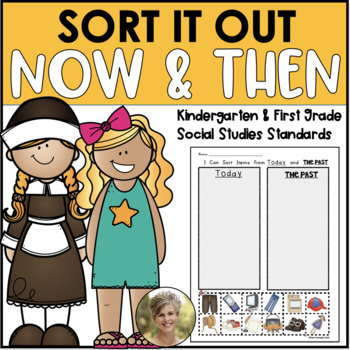 Preview of Today & the Past - Life Long Ago - Now & Then Sort Kindergarten & First