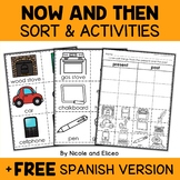 Now and Then Sort Activities + FREE Spanish