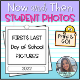 Now and Then Student Pictures | FIRST & LAST day of school