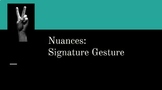 Nuance - Signature Gesture