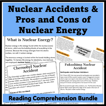 Preview of Nuclear Accidents & Pros and Cons of Nuclear Energy Reading Comprehension Bundle