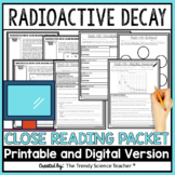 Nuclear Decay & Radioactivity Close Reading Packet [Print 