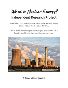 Preview of NGSS Nuclear Energy 4 Week Research Project