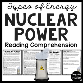 Preview of Nuclear Energy Informational Text Reading Comprehension Worksheet Power