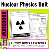 Nuclear Physics Student Workbook for Physics | Notes with 