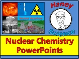 Nuclear Chemistry Unit PowerPoints