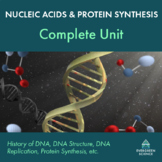 Nucleic Acids and Protein Synthesis Complete Unit