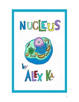 Preview of Nucleus, A Cellular Biology Adventure Tale