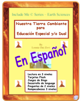 Preview of Nuestra Tierra Cambiante (Simplificada)  para estudiantes de ed.especial o dual