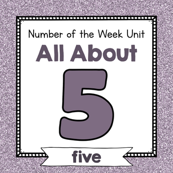 Preview of Number Five Unit | No Prep Number 5 Identification and Number Activities