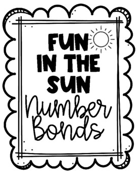 Preview of Number Bond Fun in the Summer Sun