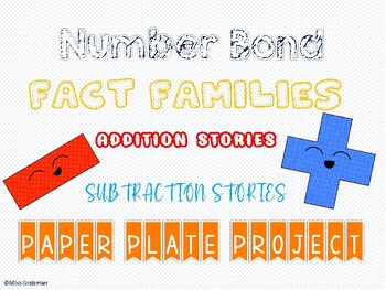 Preview of Number Bond Project (Addition, Fact Families, Addition & Subtraction Stories)