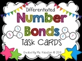 Number Bonds [Differentiated Math Task Cards CCSS Aligned]