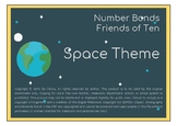 Number Bonds, Friends of Ten - Space theme!