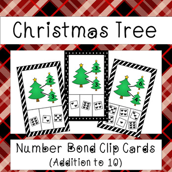 Number Bonds to 10 - Addition to 10 Clip Cards (Christmas Tree Theme)