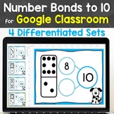 Number Bonds to 10 for Google Classroom, Google Slides Dis