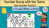 Number Bump -- Teen Number Practice with Google Slides