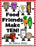 Number Combinations of Ten - Food Friends Make Ten!