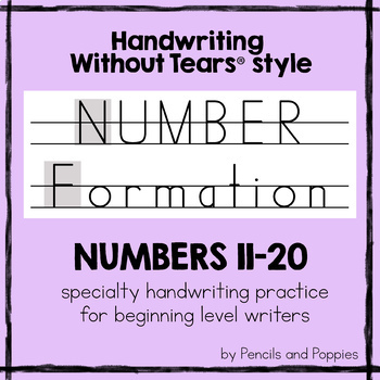 Preview of Number Formation 11-20 Handwriting Without Tears® style practice sheets
